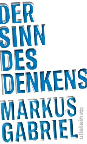 Gabriel | Der Sinn des Denkens | Buch | 978-3-550-08193-4 | www.sack.de