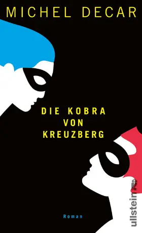 Decar |  Die Kobra von Kreuzberg | Buch |  Sack Fachmedien