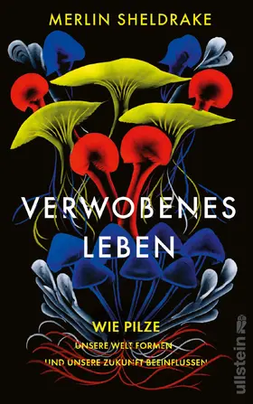 Sheldrake |  Verwobenes Leben | Buch |  Sack Fachmedien