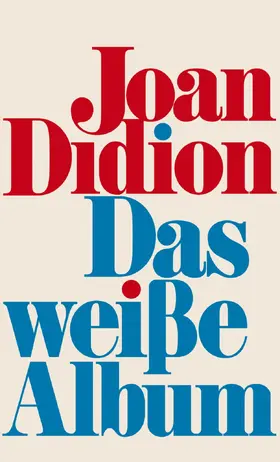 Didion |  Das weiße Album | Buch |  Sack Fachmedien