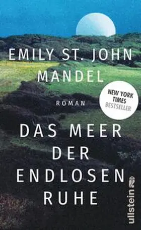 St. John Mandel |  Das Meer der endlosen Ruhe | Buch |  Sack Fachmedien