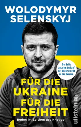 Selenskyj |  Für die Ukraine - für die Freiheit | Buch |  Sack Fachmedien