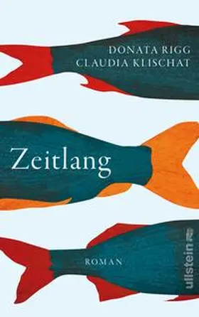 Rigg / Klischat |  Zeitlang | Buch |  Sack Fachmedien