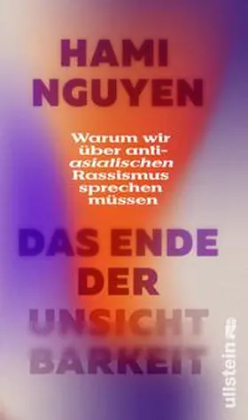 Nguyen |  Das Ende der Unsichtbarkeit | Buch |  Sack Fachmedien