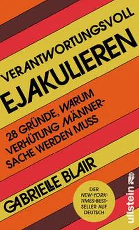Blair |  Verantwortungsvoll ejakulieren | Buch |  Sack Fachmedien