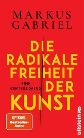 Gabriel |  Die radikale Freiheit der Kunst | Buch |  Sack Fachmedien