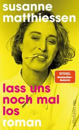 Matthiessen |  Lass uns noch mal los | Buch |  Sack Fachmedien
