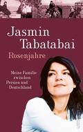 Tabatabai |  Rosenjahre | eBook | Sack Fachmedien