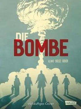Alcante / Bollée |  Die Bombe (Paperback) | Buch |  Sack Fachmedien
