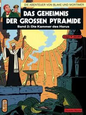 Jacobs |  Die Abenteuer von Blake und Mortimer 02. Das Geheimnis der großen Pyramide 2. Die Kammer des Horus | Buch |  Sack Fachmedien
