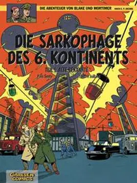 Sente / Juillard |  Blake und Mortimer 13: Die Sarkophage des 6. Kontinents, Teil I: Alte Bekannte | Buch |  Sack Fachmedien