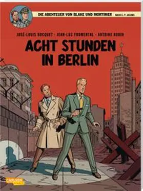 Bocquet / Fromental |  Blake und Mortimer 26: Acht Stunden in Berlin | Buch |  Sack Fachmedien