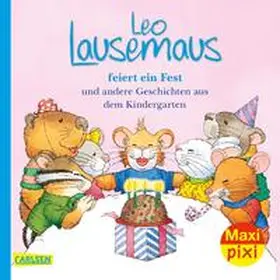 Casalis |  Maxi Pixi 322: Leo Lausemaus feiert ein Fest | Buch |  Sack Fachmedien
