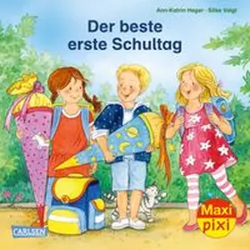 Heger | Maxi Pixi 395: Der beste erste Schultag | Buch | 978-3-551-03307-9 | www.sack.de