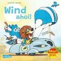 Fuchs |  Maxi Pixi 408: Wind ahoi! | Buch |  Sack Fachmedien