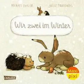 Engler |  Maxi Pixi 460: WIR ZWEI im Winter | Buch |  Sack Fachmedien