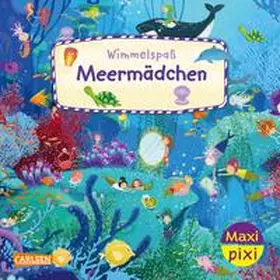 Gotzen-Beek |  Maxi Pixi 477: Wimmelspaß Meermädchen | Buch |  Sack Fachmedien