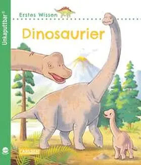 Klose |  Unkaputtbar: Erstes Wissen: Dinosaurier | Buch |  Sack Fachmedien