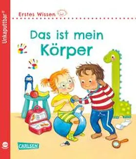 Höck |  Unkaputtbar: Erstes Wissen: Das ist mein Körper | Buch |  Sack Fachmedien