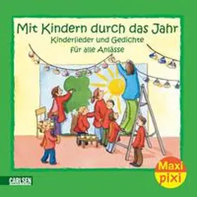  Maxi Pixi 4: Mit Kindern durch das Jahr | Buch |  Sack Fachmedien