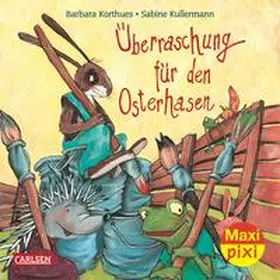 Kullermann |  Maxi Pixi 93: Überraschung für den Osterhasen | Buch |  Sack Fachmedien