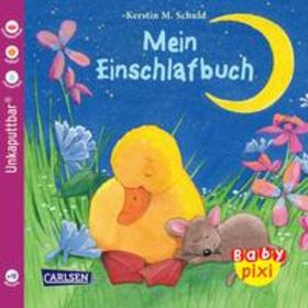  Baby Pixi (unkaputtbar) 25: Mein Einschlafbuch | Buch |  Sack Fachmedien