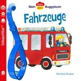 Gruber |  Baby Pixi 43: Mein Baby-Pixi Buggybuch: Fahrzeuge | Buch |  Sack Fachmedien