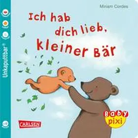 Cordes |  Baby Pixi 57: VE 5 Ich hab dich lieb, kleiner Bär (5 Exemplare) | Buch |  Sack Fachmedien