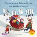  Maxi Pixi 328: VE 5 Meine ersten Kinderlieder zur Weihnachtszeit (5 Exemplare) | Buch |  Sack Fachmedien