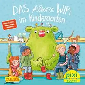 Kunkel |  Pixi 2603: Das kleine Wir im Kindergarten (24x1 Exemplar) | Buch |  Sack Fachmedien
