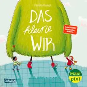 Kunkel |  Maxi Pixi 454: VE 5: Das kleine WIR (5 Exemplare) | Buch |  Sack Fachmedien