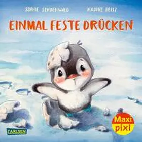 Schoenwald |  Maxi Pixi 442: VE 5: Einmal feste drücken (5 Exemplare) | Buch |  Sack Fachmedien