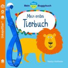 Hofmann |  Baby Pixi (unkaputtbar) 120: Mein Baby-Pixi-Buggybuch: Mein erstes Tierbuch | Buch |  Sack Fachmedien