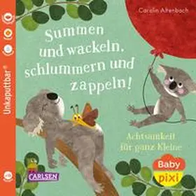 Altenbach |  Baby Pixi (unkaputtbar) 124: Summen und wackeln, schlummern und zappeln | Buch |  Sack Fachmedien