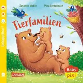 Weber |  Baby Pixi (unkaputtbar) 128: Tierfamilien | Buch |  Sack Fachmedien