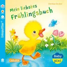 Gruber |  Baby Pixi (unkaputtbar) 147: Mein liebstes Frühlingsbuch | Buch |  Sack Fachmedien