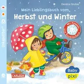 Gruber |  Baby Pixi (unkaputtbar) 152: Mein Lieblingsbuch vom Herbst und Winter | Buch |  Sack Fachmedien