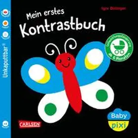  Baby Pixi (unkaputtbar) 157: Mein erstes Kontrastbuch ab 6 Monaten | Buch |  Sack Fachmedien