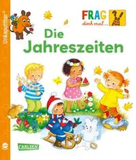 Klose |  Unkaputtbar: Frag doch mal die Maus: Die Jahreszeiten | Buch |  Sack Fachmedien