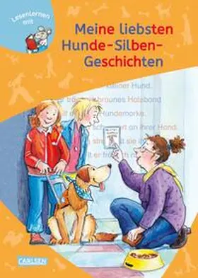 LESEMAUS zum Lesenlernen Sammelbände: Meine liebsten Hunde-Silben-Geschichten | Buch | 978-3-551-06669-5 | www.sack.de