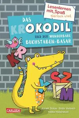 Stütze / Vorbach |  Lesenlernen mit tierisch viel Spaß: Das Okodil und der wunderbare Buchstaben-Basar | Buch |  Sack Fachmedien