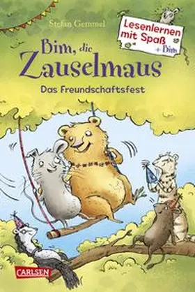 Gemmel | Bim, die Zauselmaus: Das Freundschaftsfest (Lesenlernen mit Spaß + Bim 2) | Buch | 978-3-551-06828-6 | sack.de
