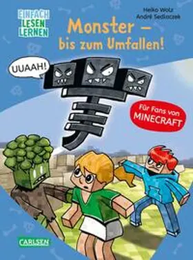 Wolz |  Lesenlernen mit Spaß - Minecraft 2: Monster - bis zum Umfallen! | Buch |  Sack Fachmedien