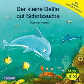 Henze |  Maxi Pixi 469: VE 5: Der kleine Delfin auf Schatzsuche (5 Exemplare) | Buch |  Sack Fachmedien