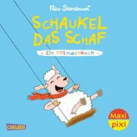Sternbaum | Maxi Pixi 489: VE 5: Schaukel das Schaf (5 Exemplare) | Medienkombination | 978-3-551-07966-4 | www.sack.de