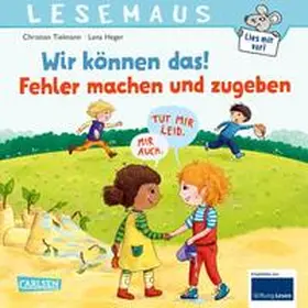 Tielmann |  LESEMAUS 134: Wir können das! Fehler machen und zugeben | Buch |  Sack Fachmedien