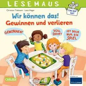 Tielmann |  LESEMAUS 133: Wir können das! Gewinnen und verlieren | Buch |  Sack Fachmedien