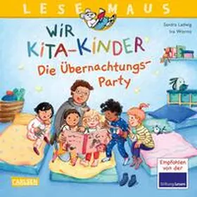 Ladwig | LESEMAUS 166: Wir KiTa-Kinder - Die Übernachtungs-Party | Buch | 978-3-551-08067-7 | www.sack.de