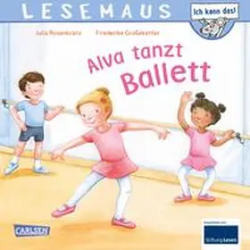 Rosenkranz |  LESEMAUS 27: Alva tanzt Ballett | Buch |  Sack Fachmedien