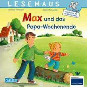 Tielmann | LESEMAUS 37: Max und das Papa-Wochenende | Buch | 978-3-551-08337-1 | www.sack.de